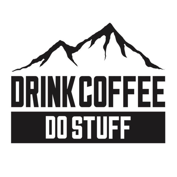 Drink Coffee Do Stuff